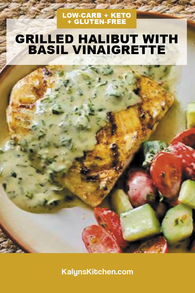 Pinterest image of Grilled Halibut with Basil Vinaigrette
