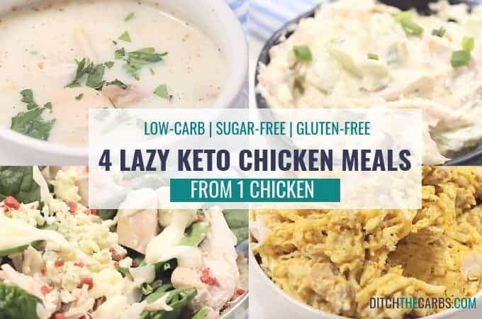 collage of 4 lazy keto chicken meals