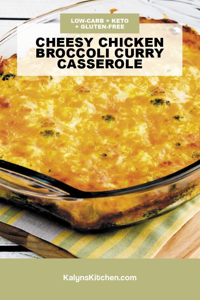 Pinterest image of Cheesy Chicken Broccoli Curry Casserole