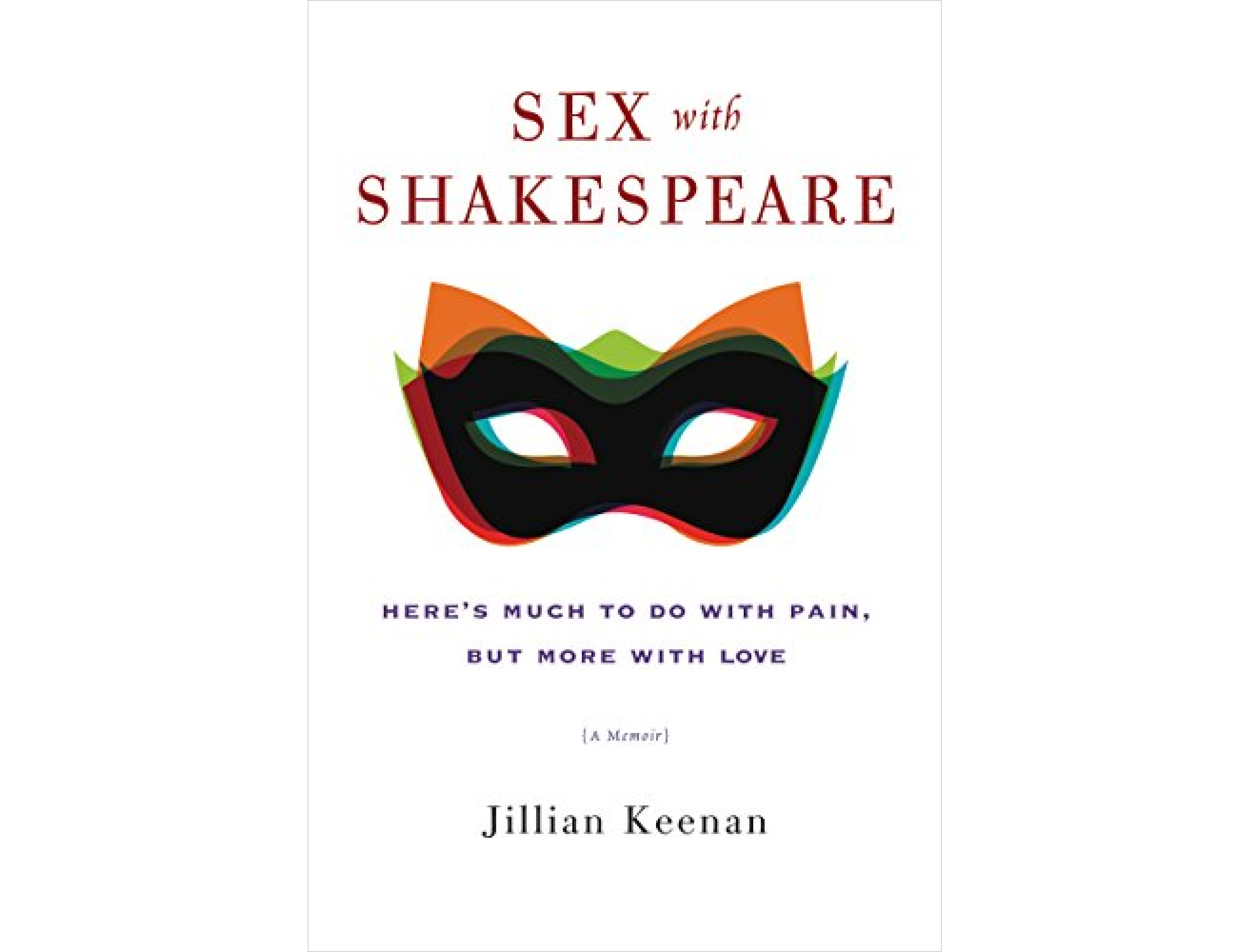 <em>Sex with Shakespeare</em> by Jillian Keenan